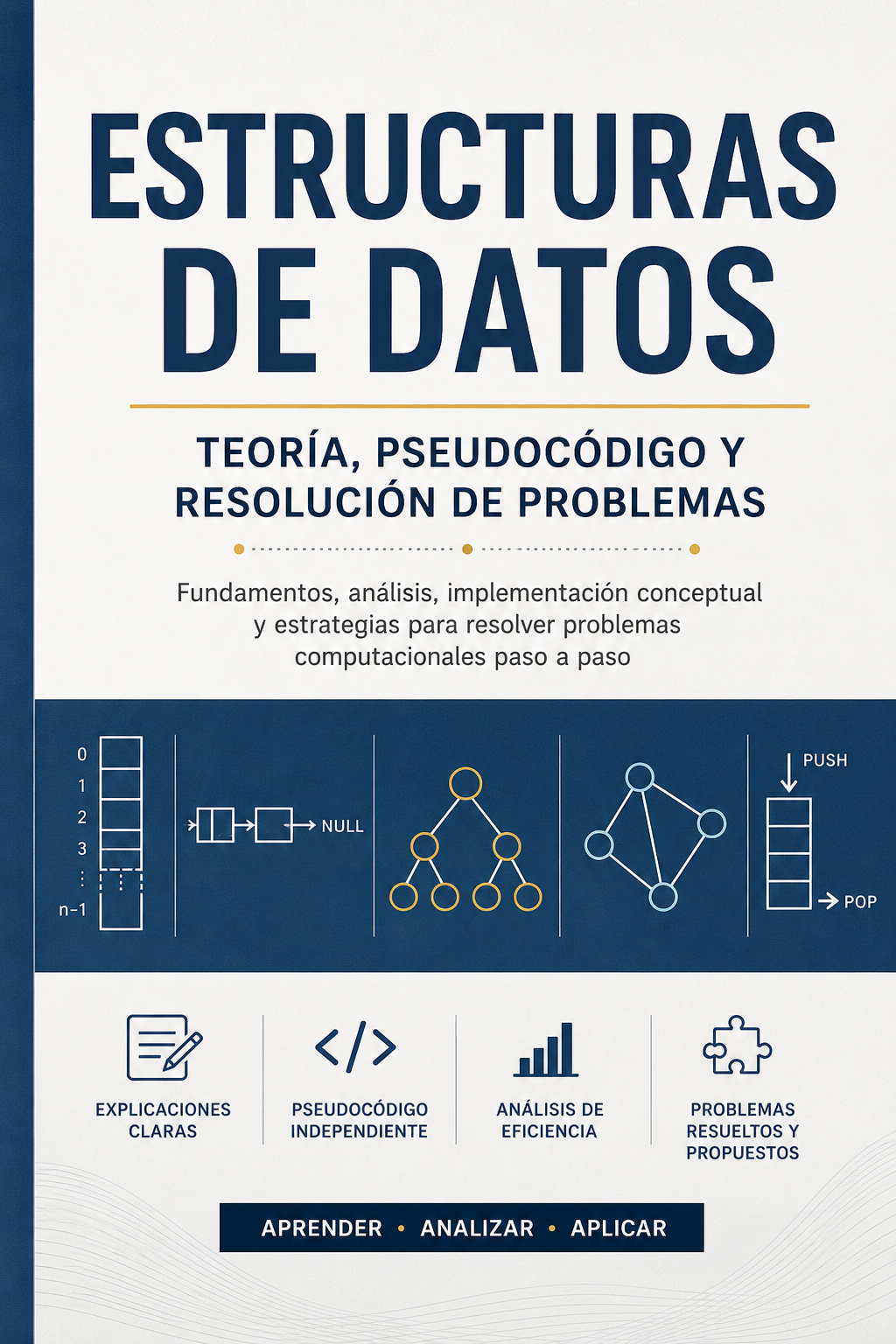 Portada de Estructuras de Datos: teoría, pseudocódigo y resolución de problemas
